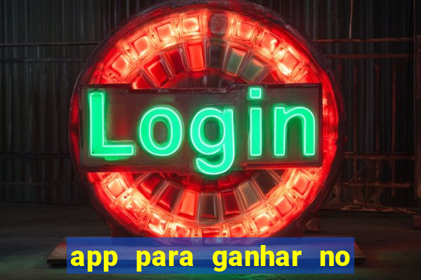 app para ganhar no jogo do tigre